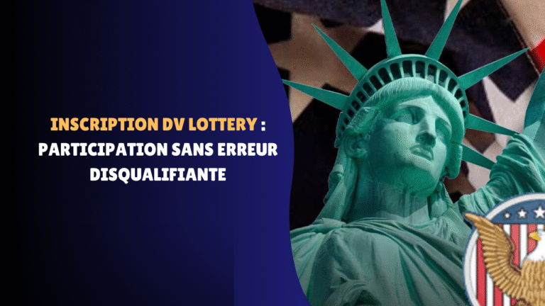 Inscription DV Lottery 2026/2027